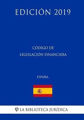 bokomslag Código de Legislación Financiera (España) (Edición 2019)