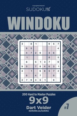 bokomslag Sudoku Windoku - 200 Hard to Master Puzzles 9x9 (Volume 7)