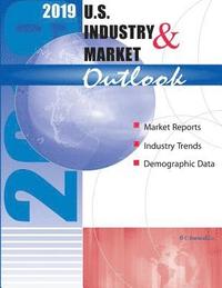 bokomslag 2019 U.S. Industry & Market Outlook