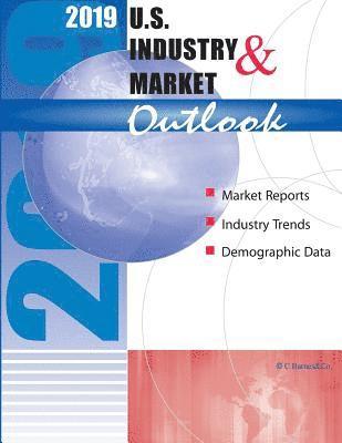 bokomslag 2019 U.S. Industry & Market Outlook