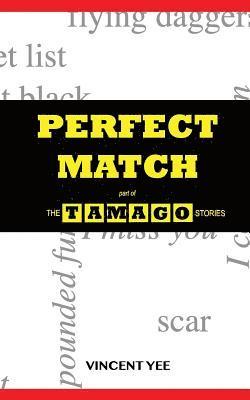 Vincent Yee - Perfect Match: part of The Tamago Stories, Häftad
