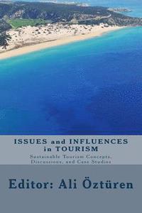 bokomslag Issues and Influences in Tourism: Issues and Influences in Tourism