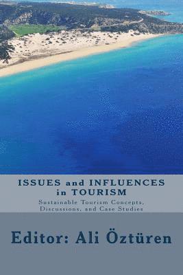 Issues and Influences in Tourism: Issues and Influences in Tourism 1