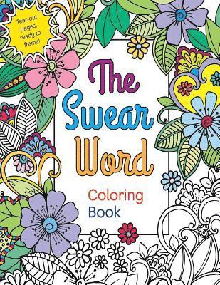 bokomslag The Swear Word Coloring Book