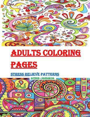 bokomslag Adults Coloring Pages: Stress Relieve