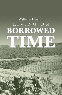 bokomslag Living on Borrowed Time