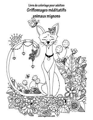 bokomslag Livre de coloriage pour adultes Griffonnages méditatifs animaux mignons 1