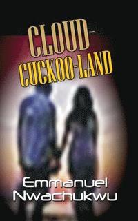 bokomslag Cloud-Cuckoo-Land