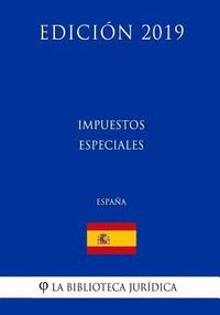 bokomslag Impuestos especiales (España) (Edición 2019)