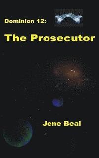 bokomslag Dominion 12: The Prosecutor