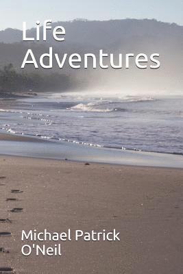 Life Adventures: Messages of Truth Series Volume Four 1