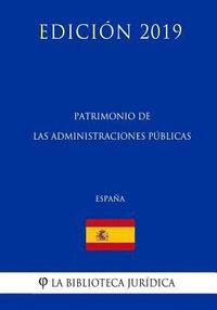 bokomslag Patrimonio Cultural de las Administraciones Públicas (España) (Edición 2019)