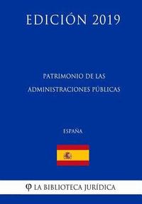 bokomslag Patrimonio de las Administraciones Públicas (1/3) (España) (Edición 2019)