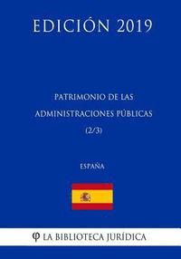 bokomslag Patrimonio de las Administraciones Públicas (2/3) (España) (Edición 2019)