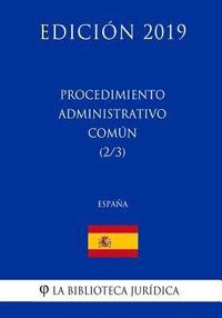 bokomslag Procedimiento Administrativo Común (2/3) (España) (Edición 2019)