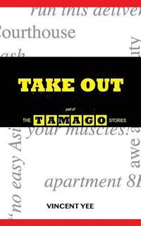 bokomslag Take Out: part of The Tamago Stories