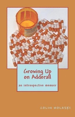 Growing Up on Adderall 1