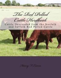 bokomslag The Red Polled Cattle Herdbook: Cattle Descended from the Norfolk and Suffolk Red Polled Cattle