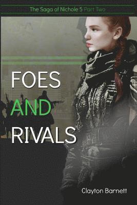 Foes and Rivals 1