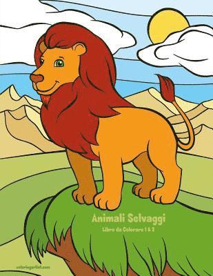 bokomslag Animali Selvaggi Libro da Colorare 1 & 2