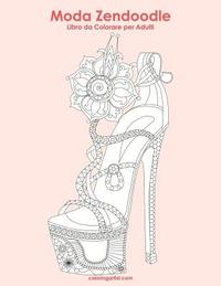 bokomslag Moda Zendoodle Libro da Colorare per Adulti 1