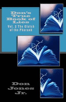 bokomslag Don's True Book of Lies: Vol. 2 The Clutch of the Pharaoh