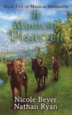 A Magical Disaster 1