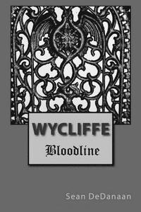 bokomslag Wycliffe Bloodline