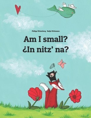 bokomslag Am I small? ¿In nitz' na?