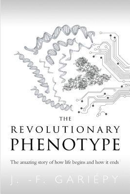 The Revolutionary Phenotype 1