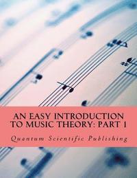 bokomslag An Easy Introduction to Music Theory: Part 1