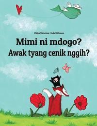 bokomslag Mimi ni mdogo? Awak tyang cenik nggih?: Swahili-Balinese/Bali (Basa Bali): Children's Picture Book (Bilingual Edition)