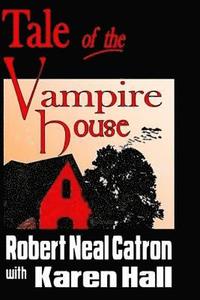 bokomslag Tale of the Vampire House