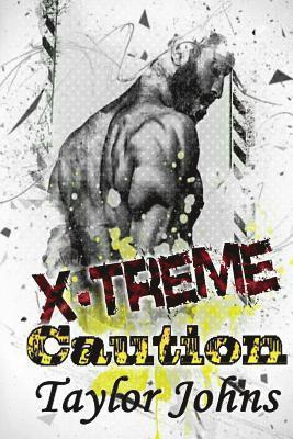 X-Treme Caution 1