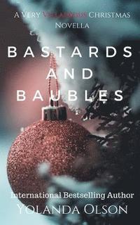 bokomslag Bastards And Baubles: A Very Villainous