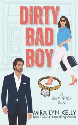bokomslag Dirty Bad Boy: A Fake Fiance Romance