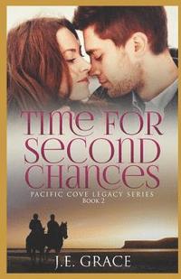 bokomslag Time for Second Chances: Pacific Cove Legacy Series (Book 2)