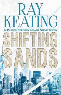 bokomslag Shifting Sands: A Pastor Stephen Grant Short Story