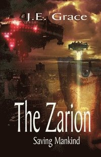bokomslag The Zarion: Saving Mankind