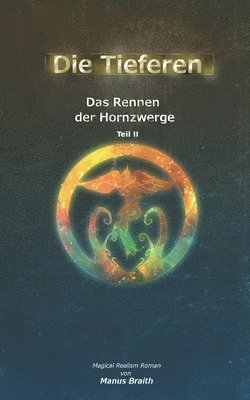 bokomslag Die Tieferen 8: Das Rennen Der Hornzwerge - Teil 2