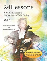 bokomslag 24 Lessons a Practical Method to Learn the Art of Cello Playing Vol.2