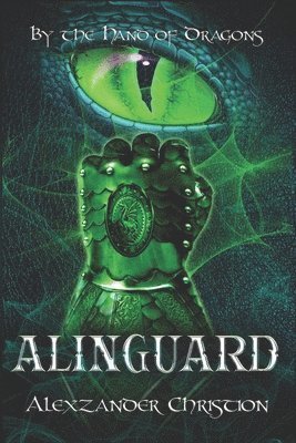 bokomslag By The Hand Of Dragons: Alinguard