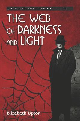 bokomslag The Web of Darkness and Light