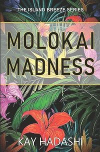 bokomslag Molokai Madness