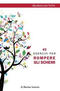 bokomslag Esercizi Per Rompere Gli Schemi