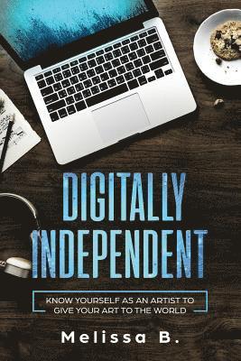 bokomslag Digitally Independent