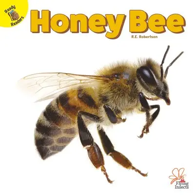R.E. Robertson - Honey Bee, Häftad. Tillgänglighet: Lägg i varukorg