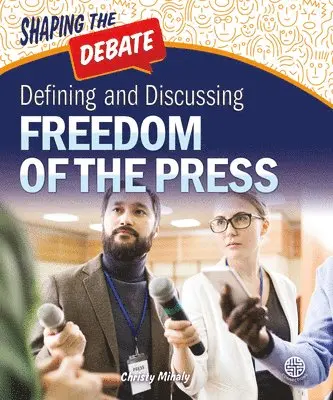 Christy Mihaly - Defining and Discussing Freedom of the Press, Häftad. Tillgänglighet: Lägg i varukorg