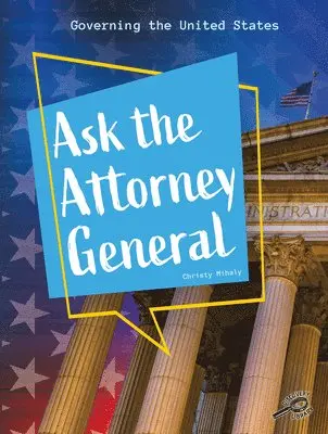 Christy Mihaly - Ask the Attorney General, Häftad. Tillgänglighet: Lägg i varukorg