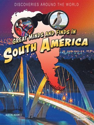 Robin Koontz - Koontz, R: Great Minds and Finds in South America, Häftad